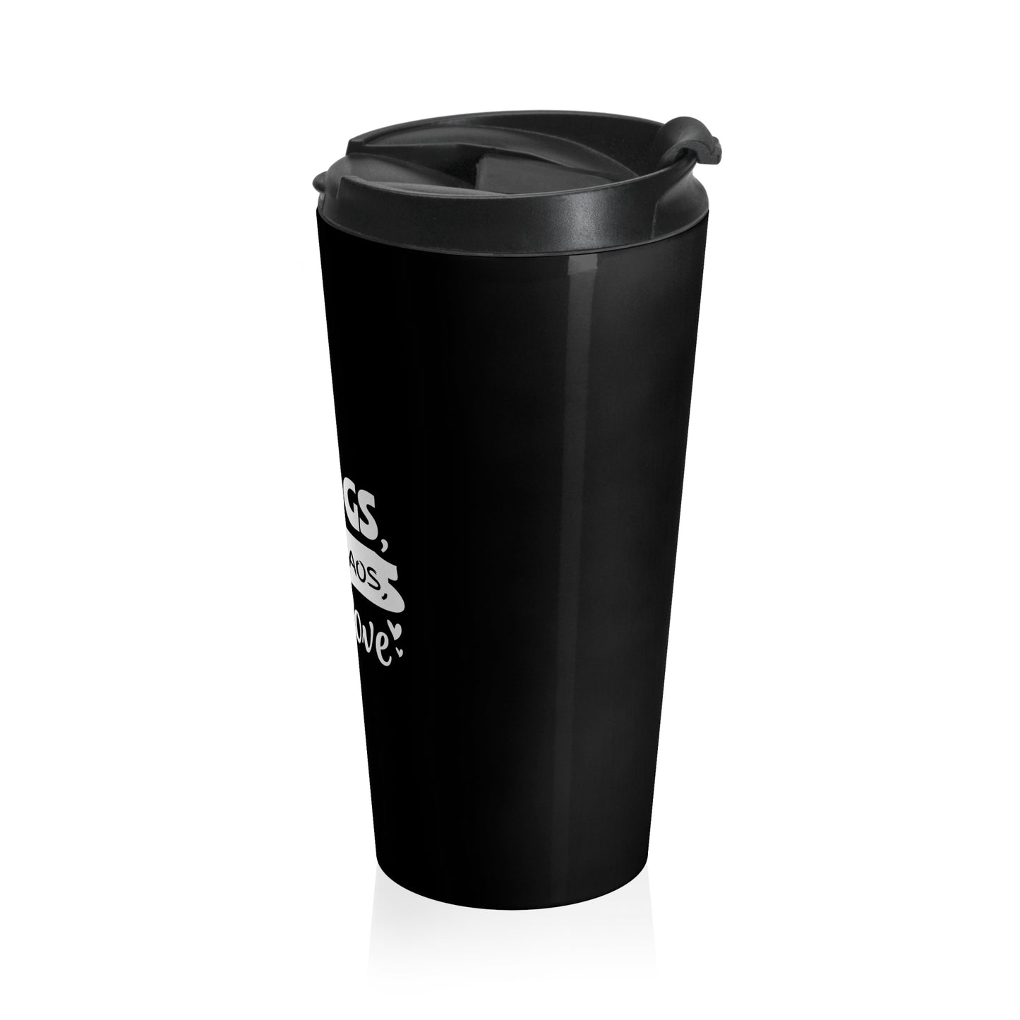 Black travel mug with a white text design on a white background