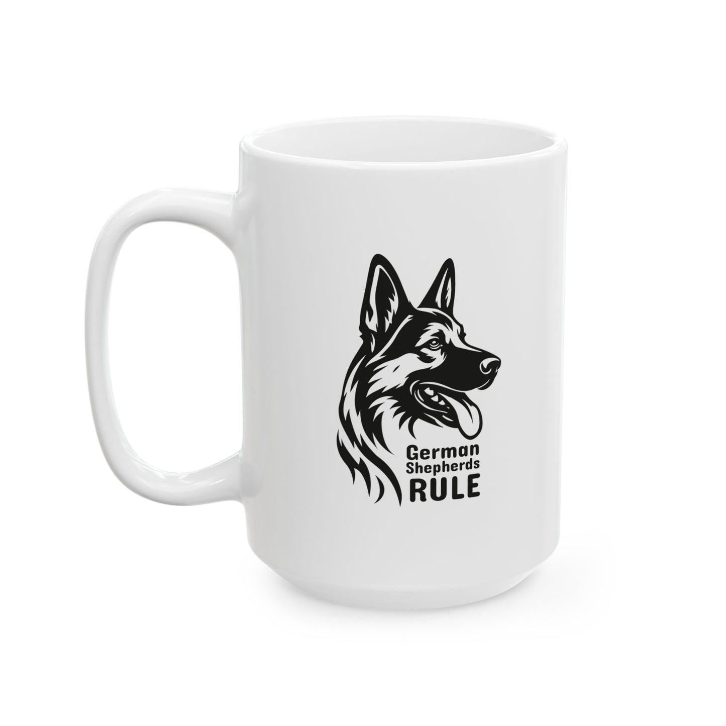Ceramic Mug, (11oz, 15oz) German Shepherds Rule