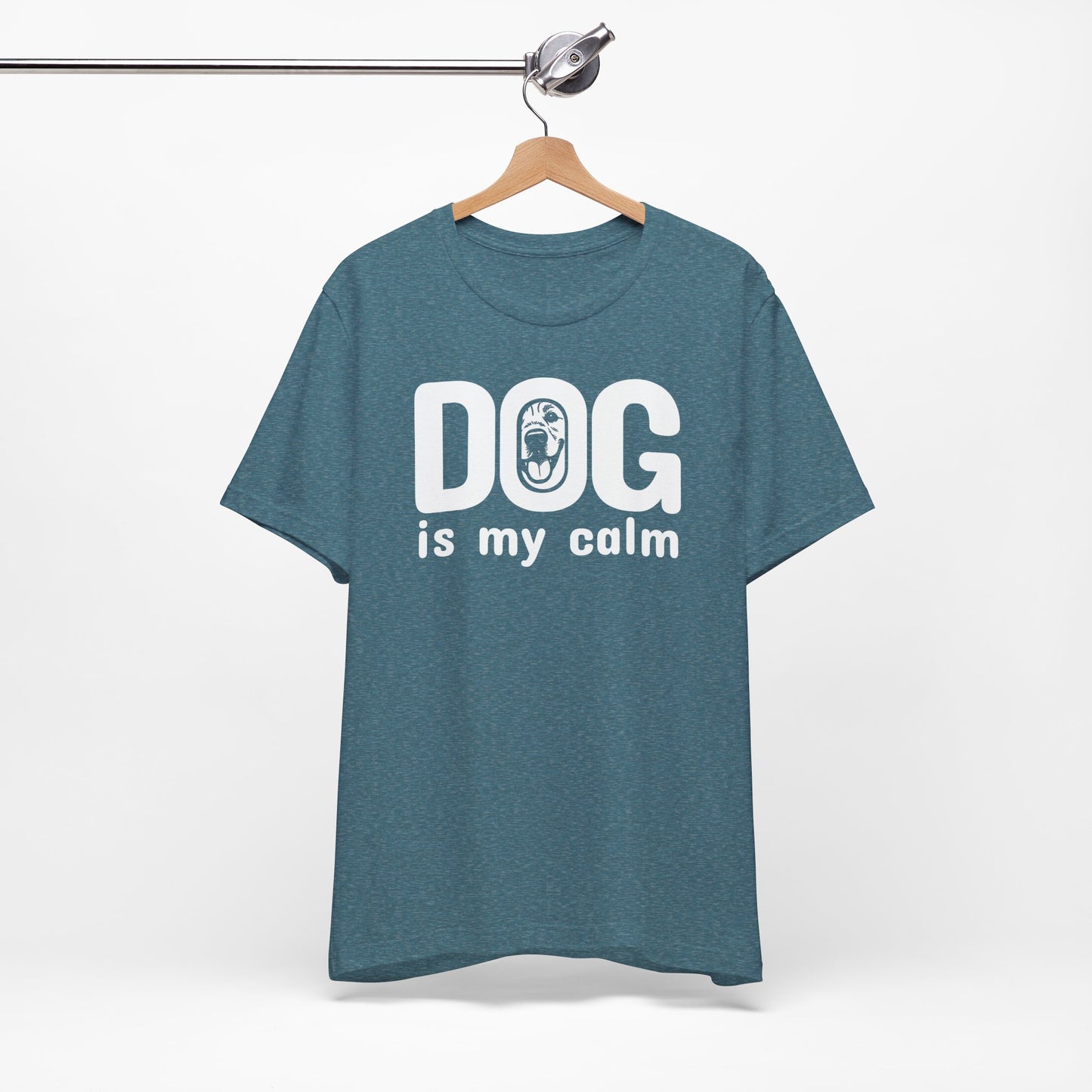 Unisex Jersey Short Sleeve Tee Dog is my calm