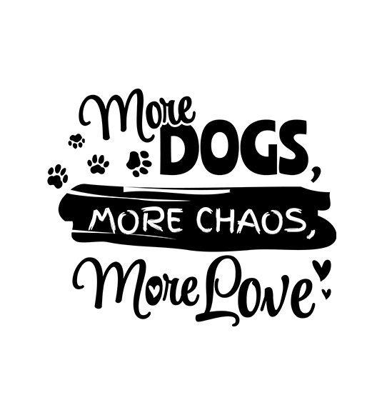 More Dogs, More Chaos, More Love