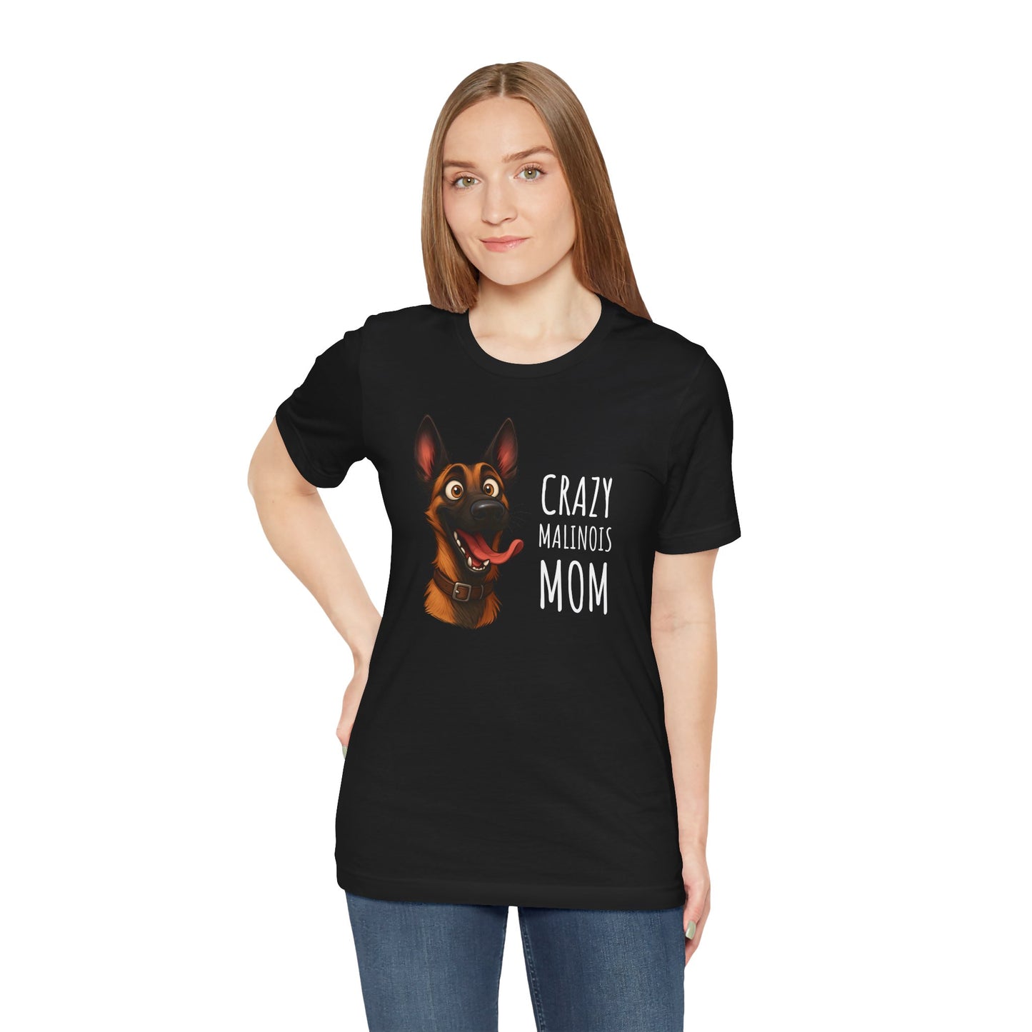 Unisex Jersey Short Sleeve Tee Crazy Malinois Mom