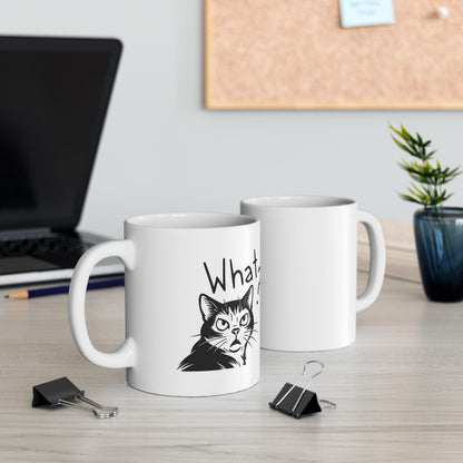 Ceramic Mug, (11oz, 15oz) What?