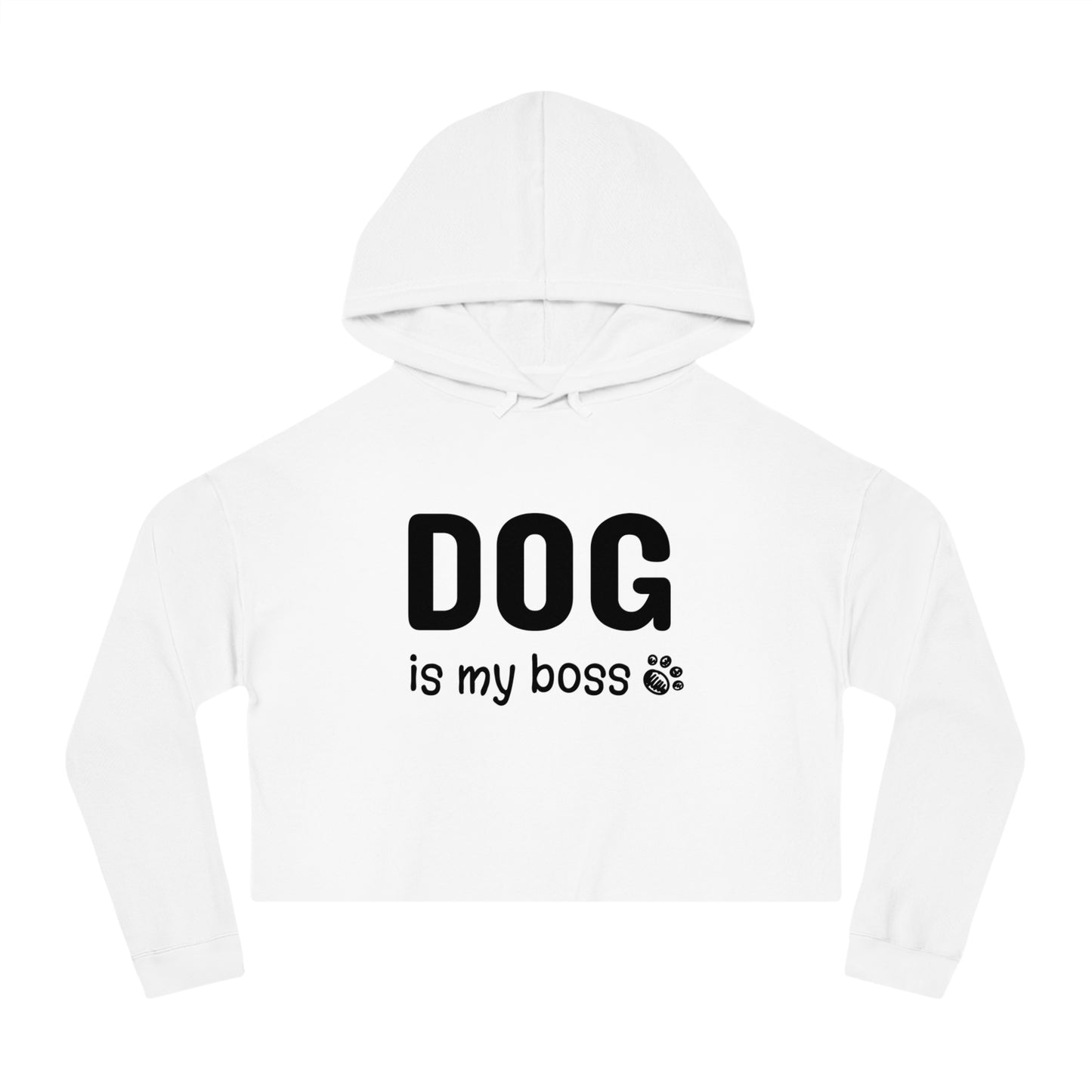 White hoodie with 'DOG is my boss' text on a white background