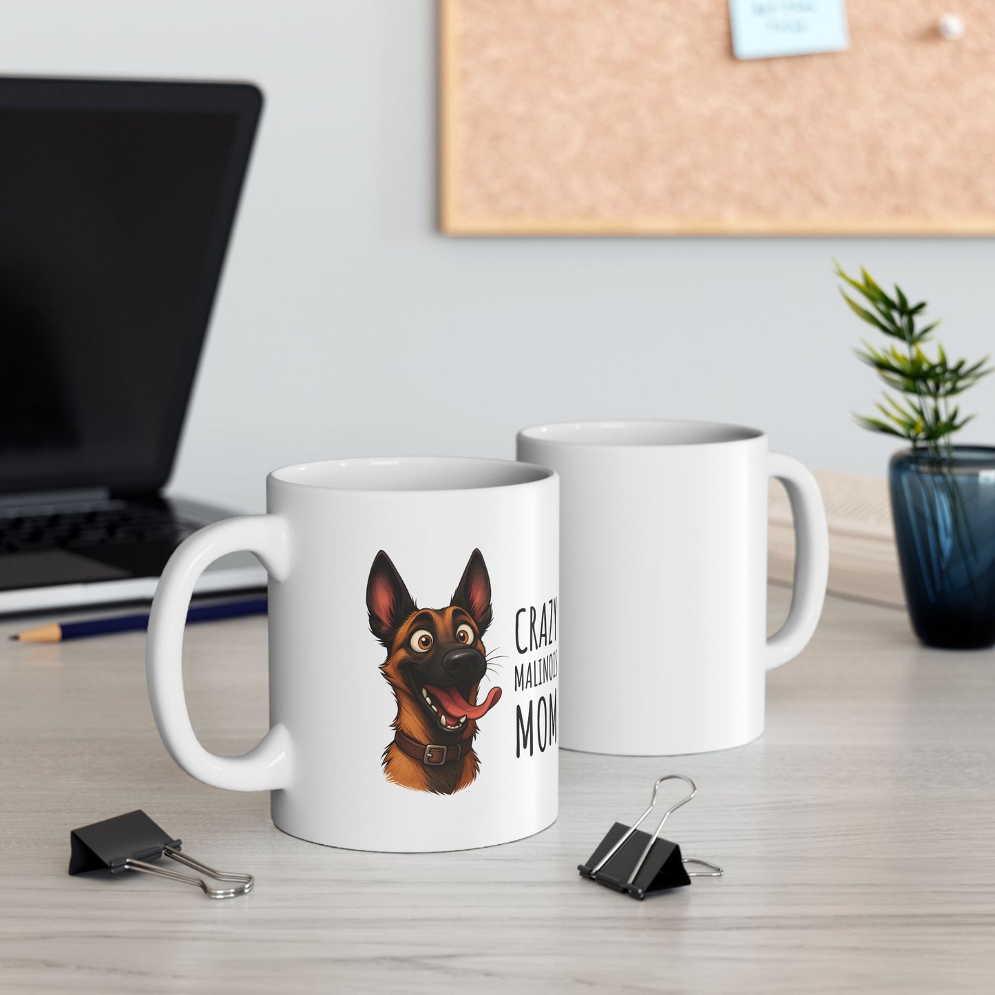 Ceramic Mug, (11oz, 15oz) Crazy Malinois Mom