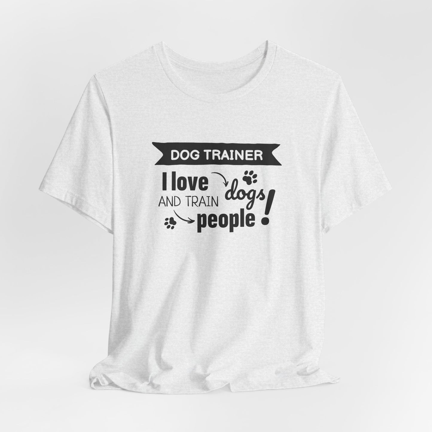 Dog Trainer - Unisex Jersey T-Shirt