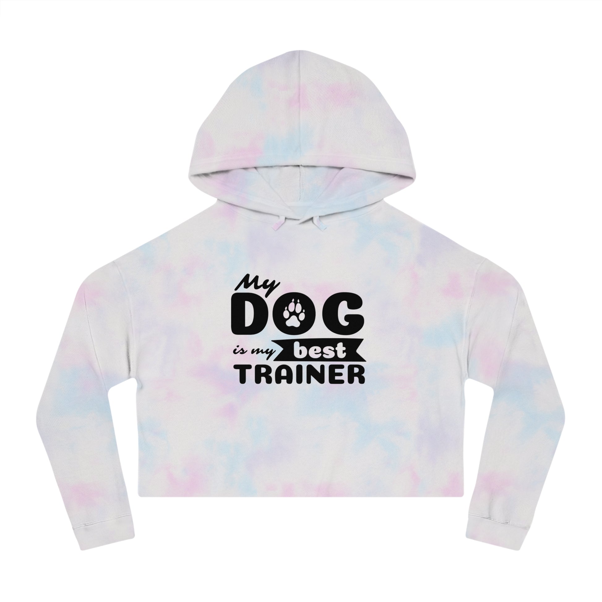 Tie-dye hoodie with 'My Dog is my Best Trainer' text on a white background