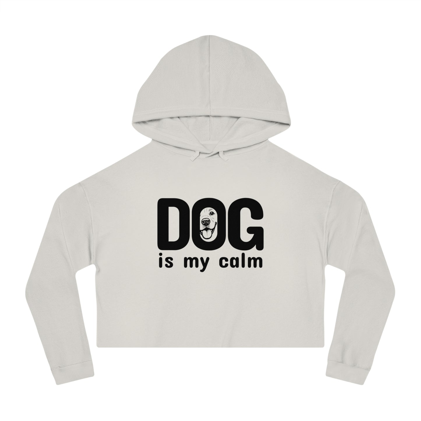 White cropped hoodie with 'DOG is my calm' text on a white background