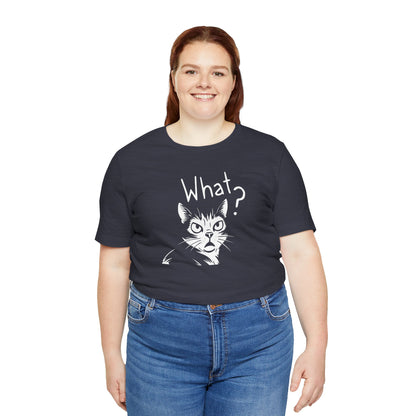 Unisex Jersey Short Sleeve Tee What?