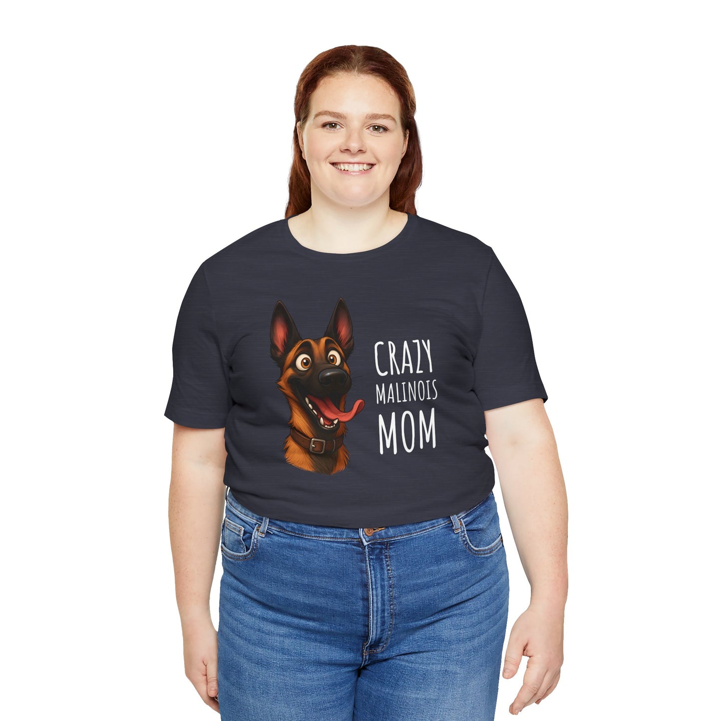 Unisex Jersey Short Sleeve Tee Crazy Malinois Mom