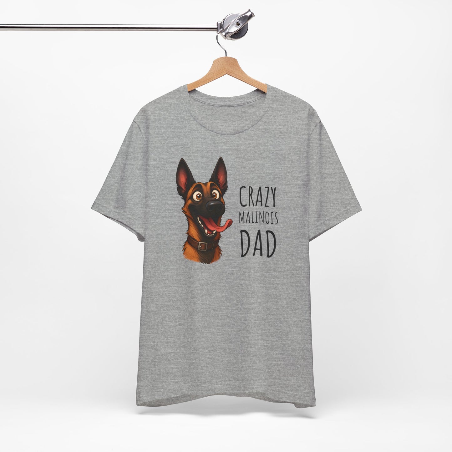 Unisex Jersey Short Sleeve Tee Crazy Malinois Dad