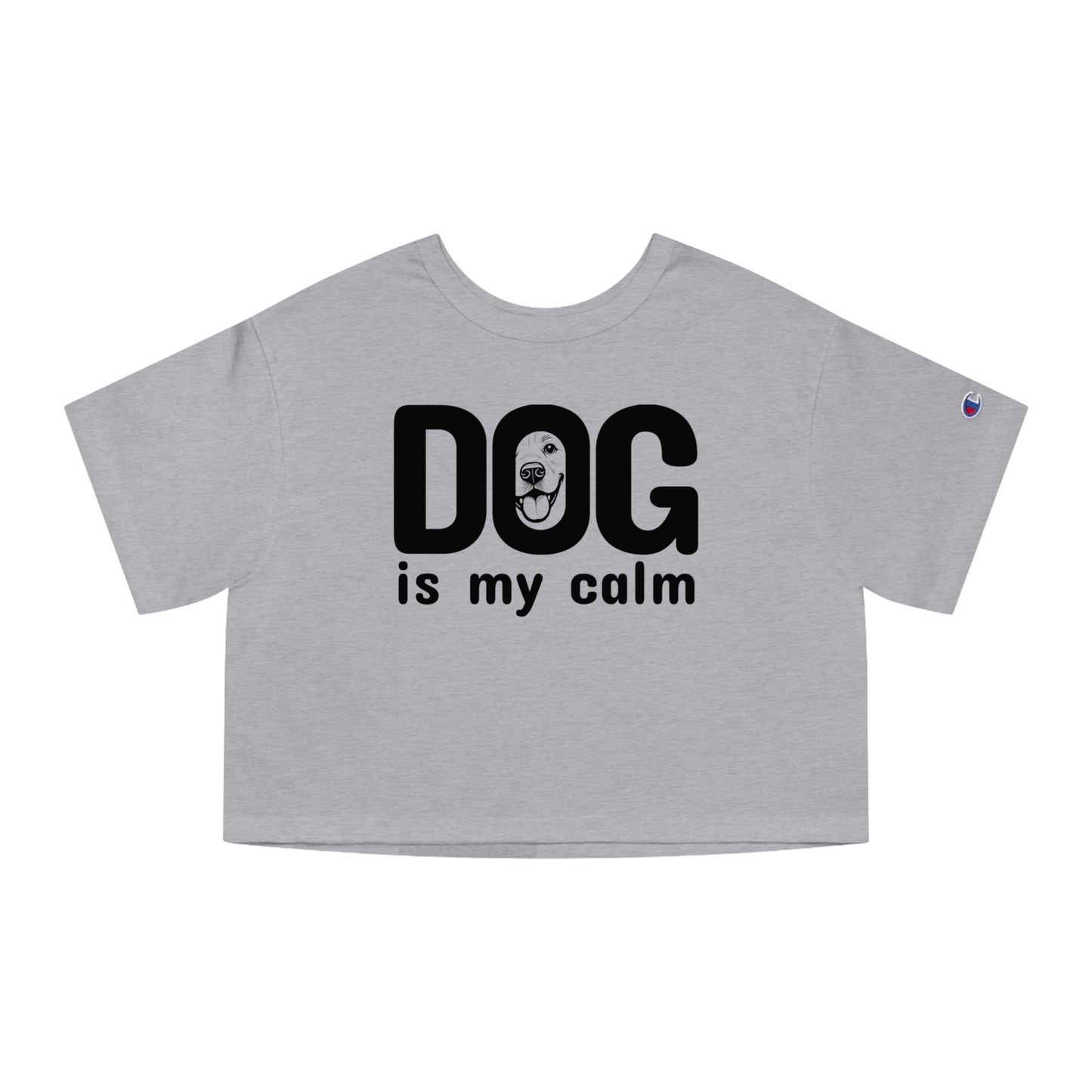Champion Women's Heritage Cropped T-Shirt Dog is My Calm