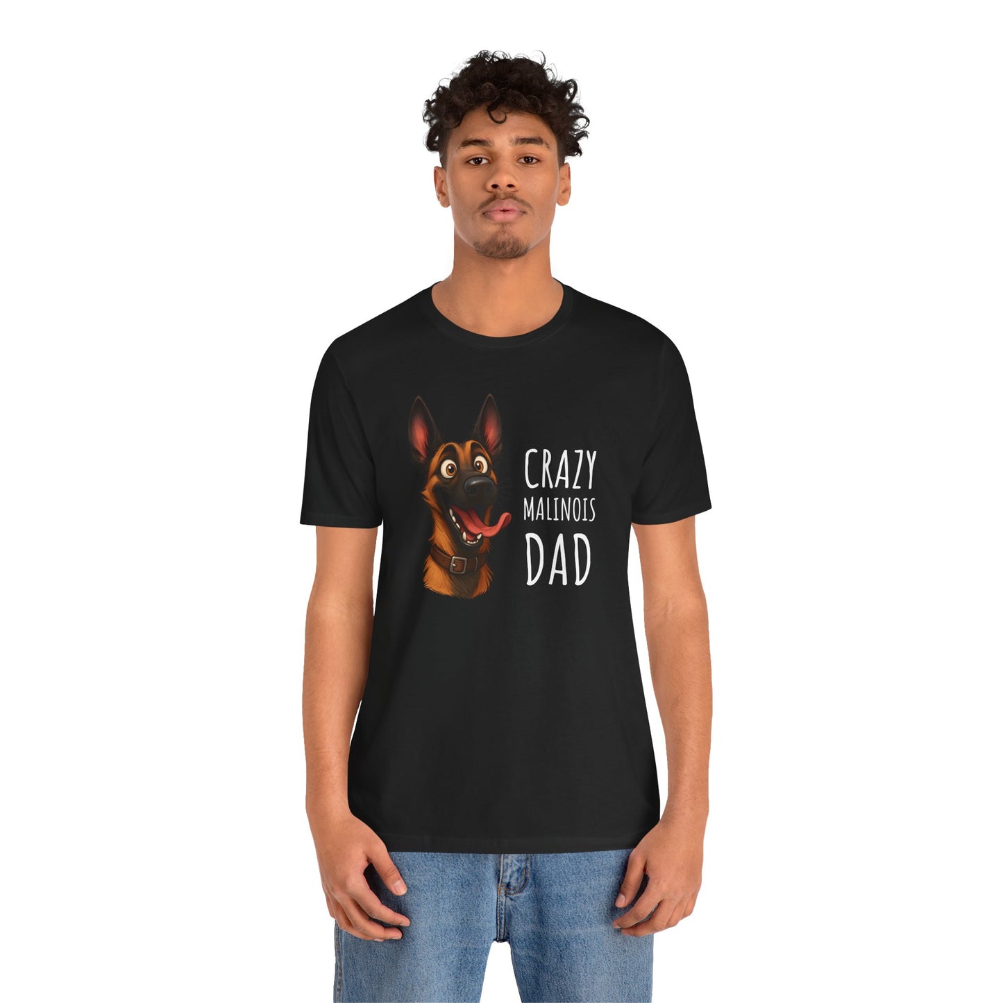 Unisex Jersey Short Sleeve Tee Crazy Malinois Dad
