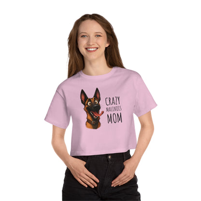 Champion Women's Heritage Cropped T-Shirt Crazy Malinois Mom