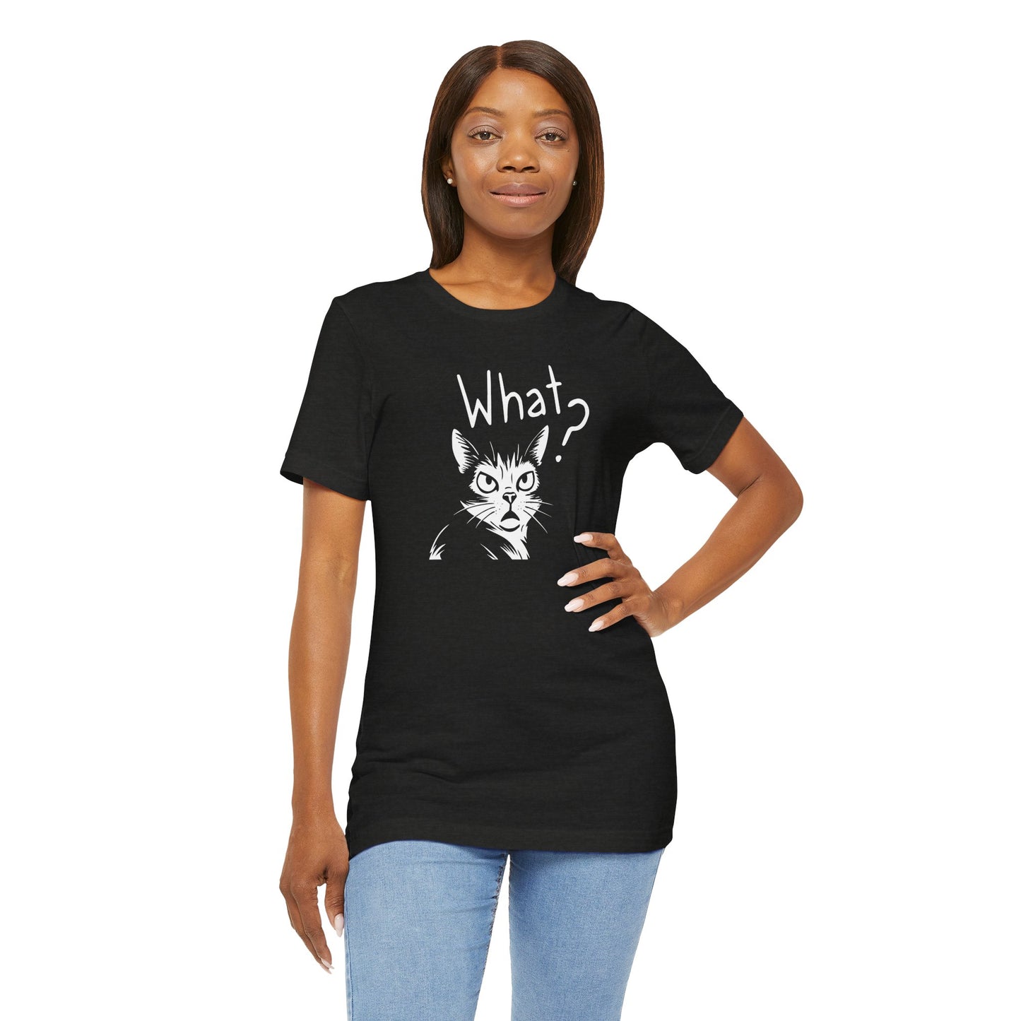 Unisex Jersey Short Sleeve Tee What?