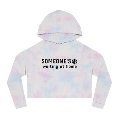 Tie-dye hoodie with text 'SOMEONE'S waiting at home' on a white background