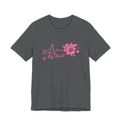 Unisex Jersey Short Sleeve Tee Rhythm of my heart