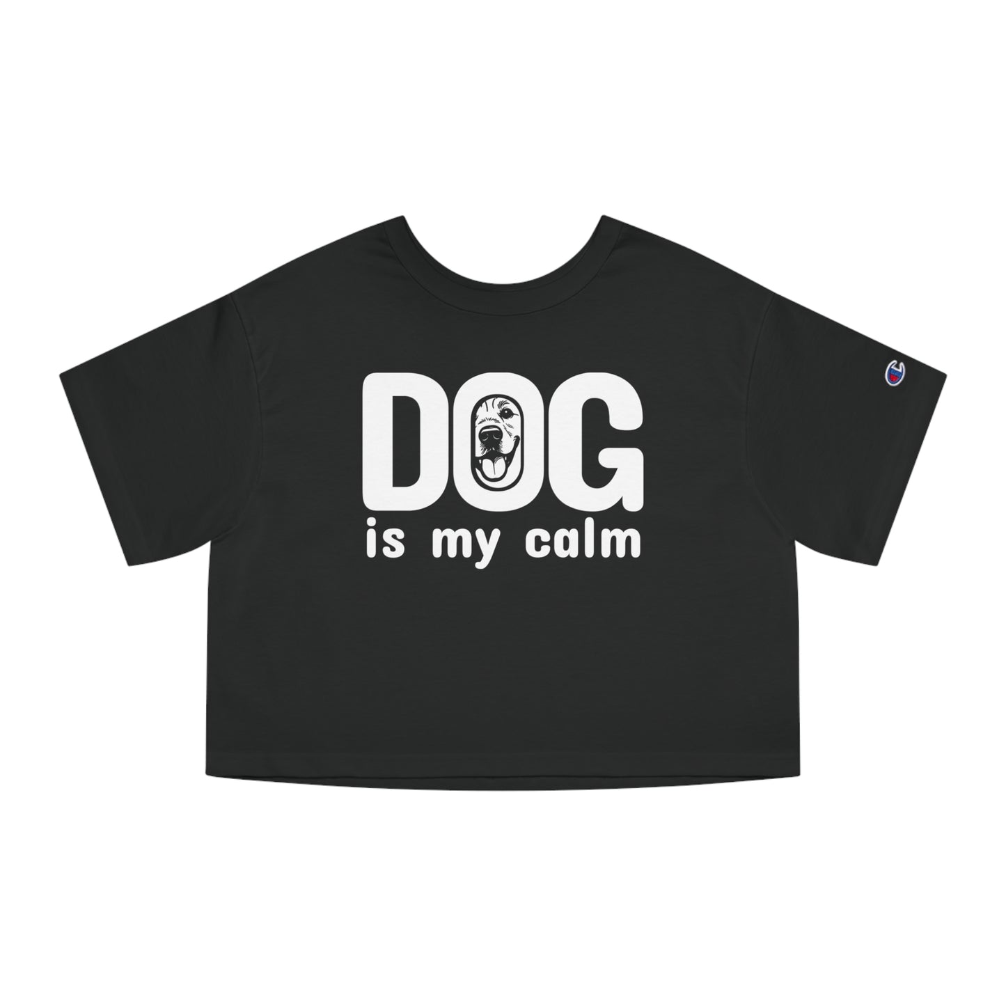 Champion Women's Heritage Cropped T-Shirt Dog is My Calm