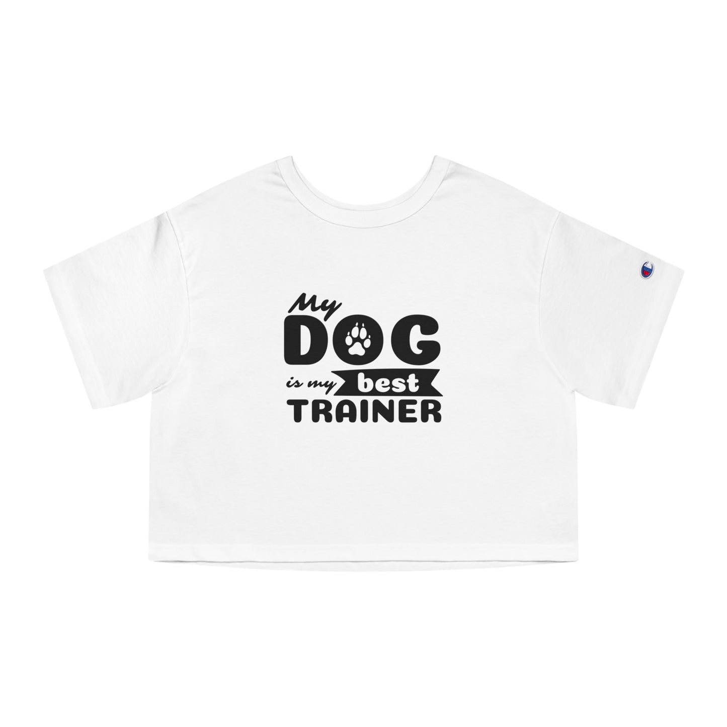 White crop top with 'My dog is my best trainer' text and paw print design on a white background