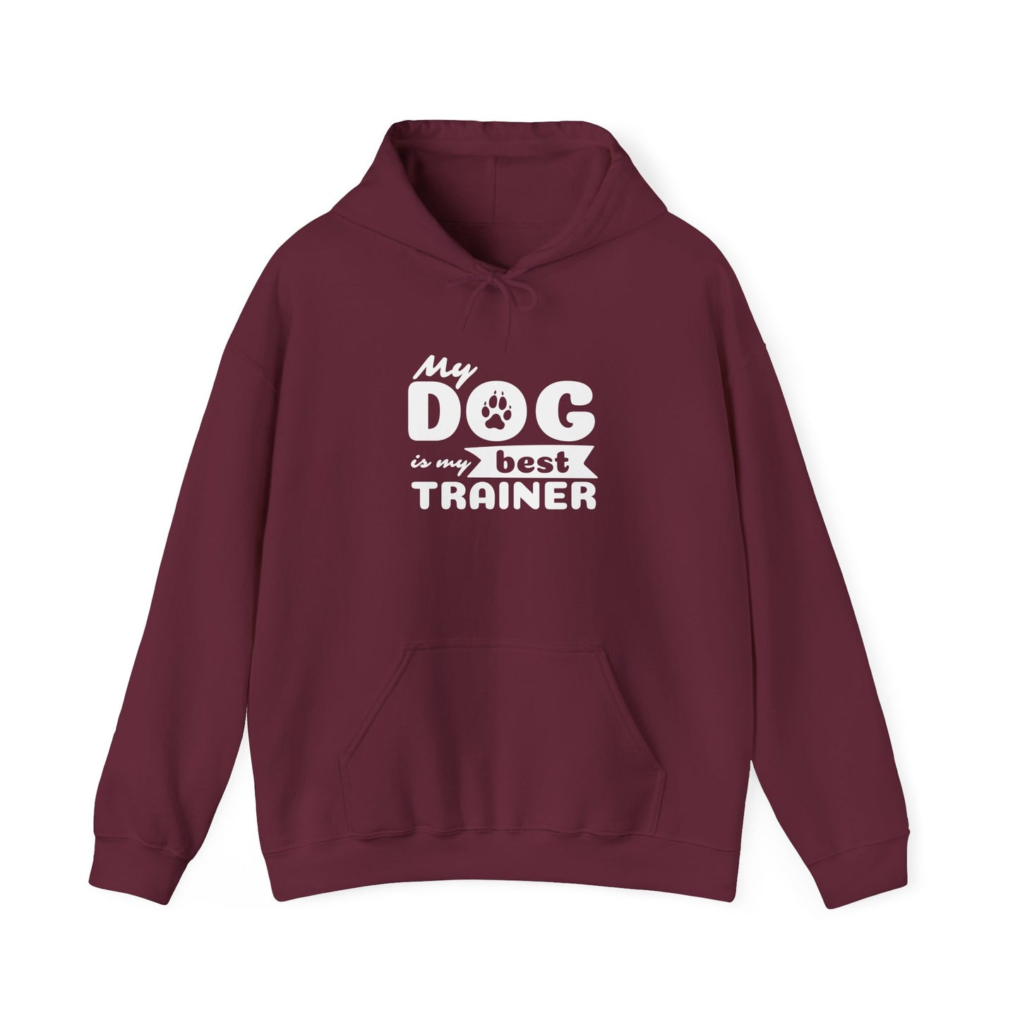 Maroon hoodie with 'My dog is my best trainer' text on a white background