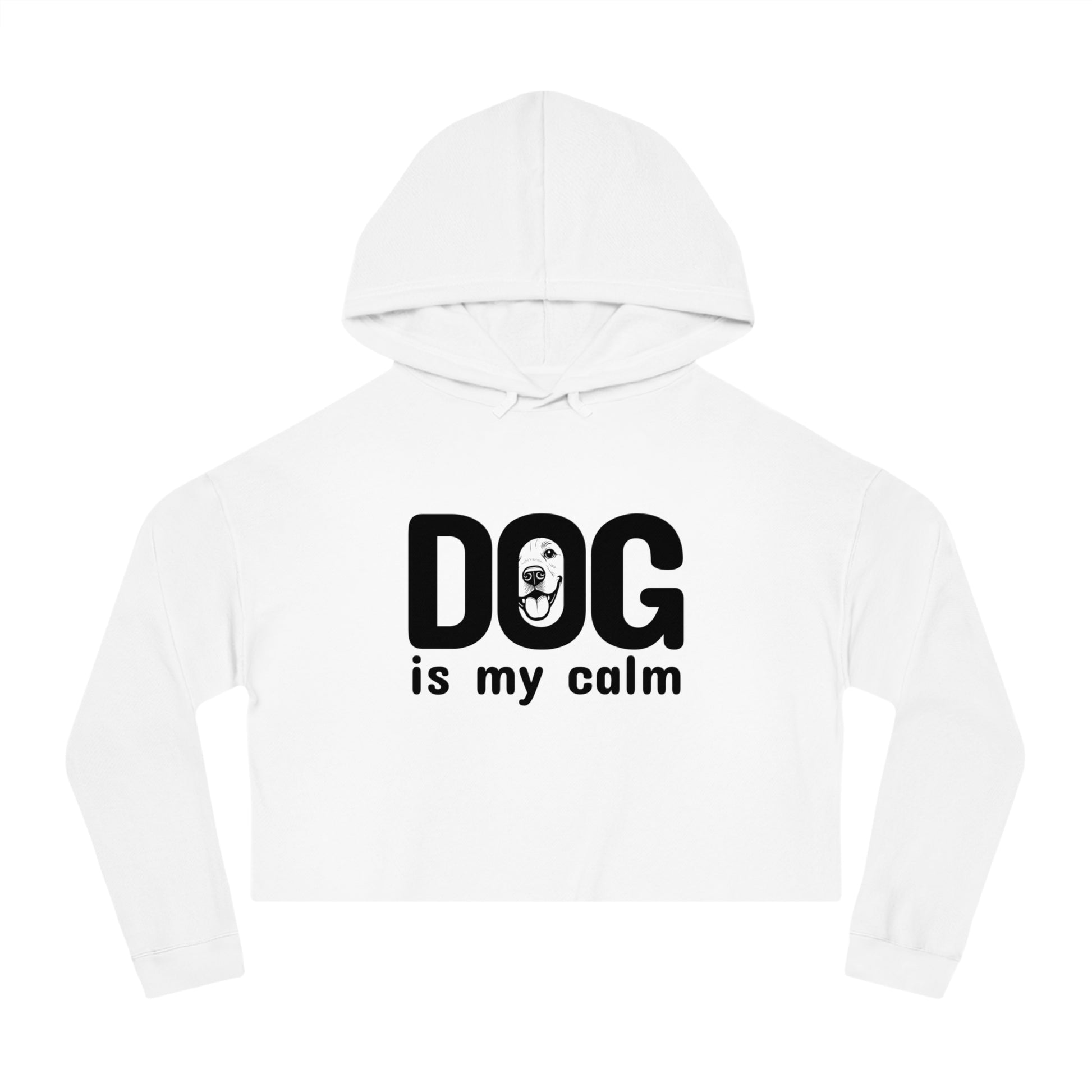 White hoodie with 'DOG is my calm' text on a white background