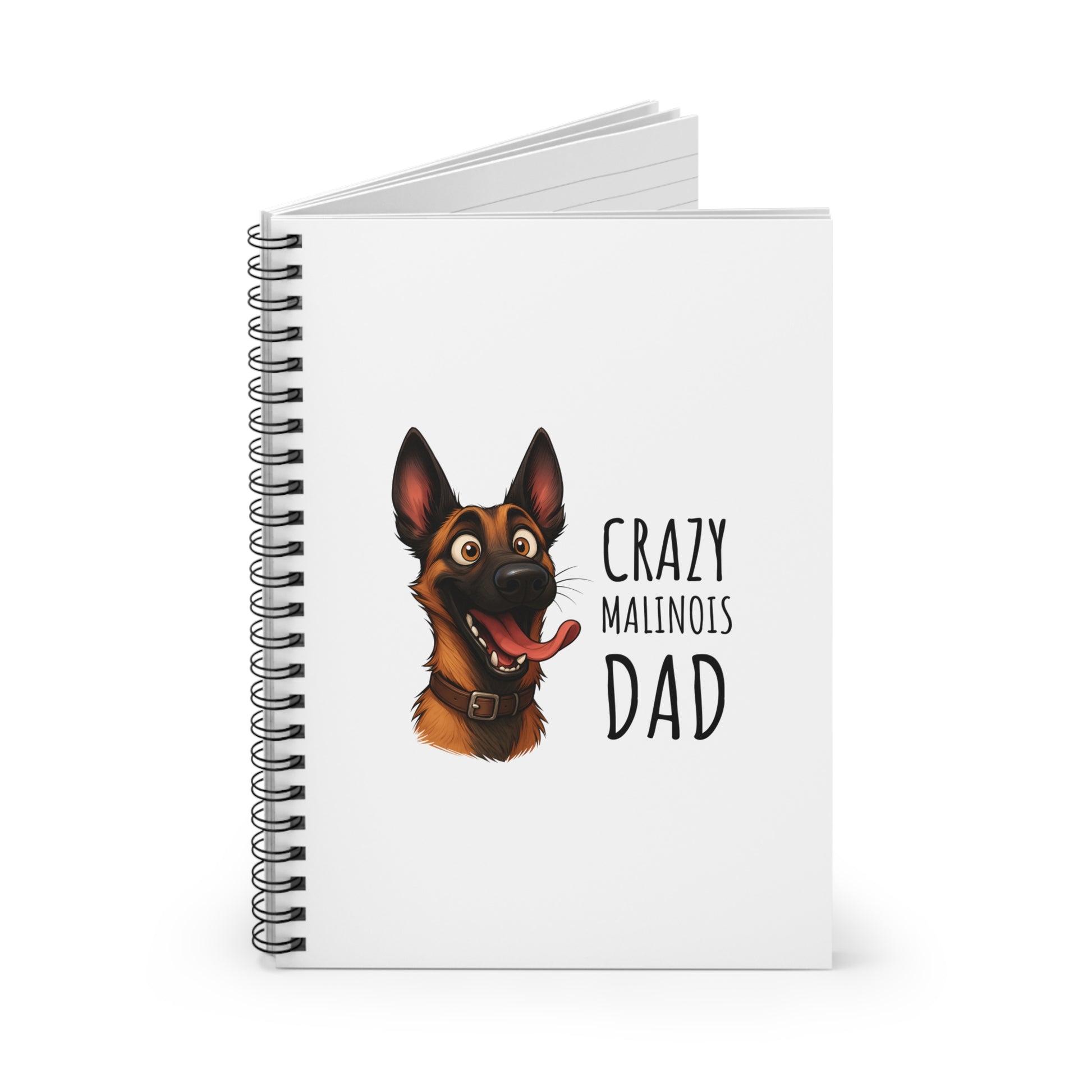 “Crazy Malinois Dad” Spiral Notebook