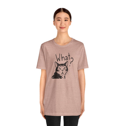 Unisex Jersey Short Sleeve Tee What?