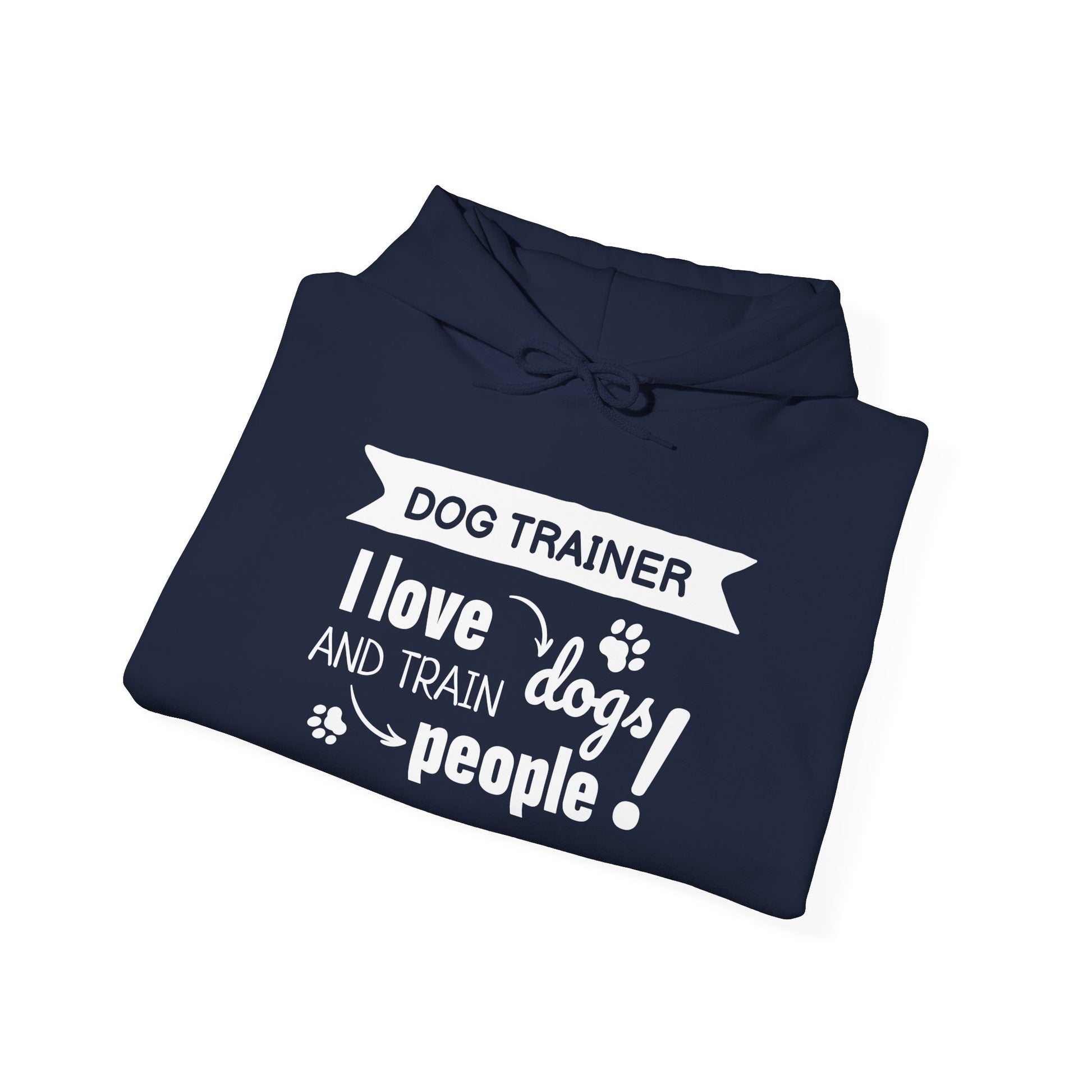 Navy blue hoodie with white text 'Dog Trainer I love dogs and train people' on a white background