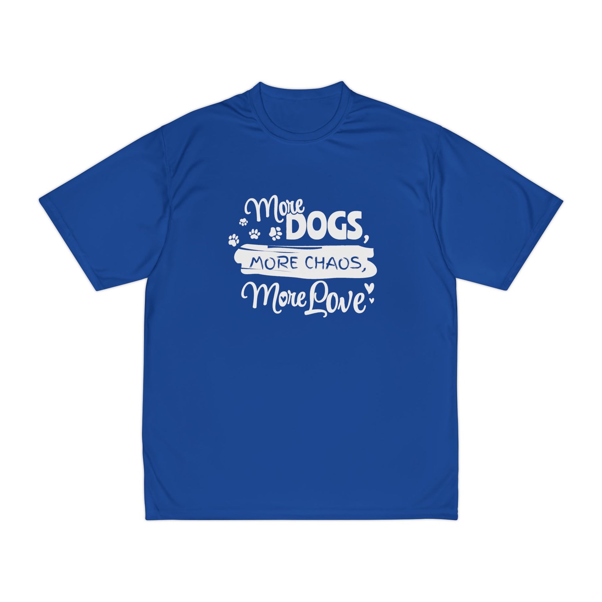 Blue t-shirt with white text 'More Dogs, More Chaos, More Love' on a white background