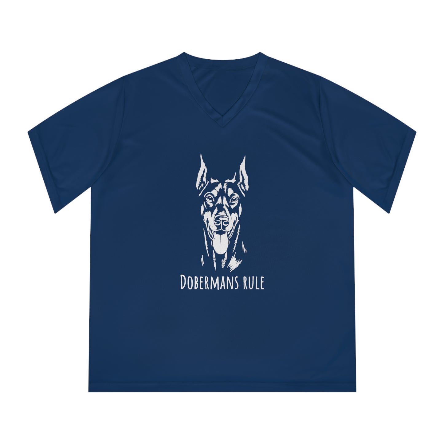 Women's Performance V-Neck T-Shirt Dobermans Rule