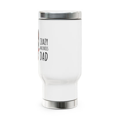 White tumbler with 'Crazy Malinois Dad' text on a white background
