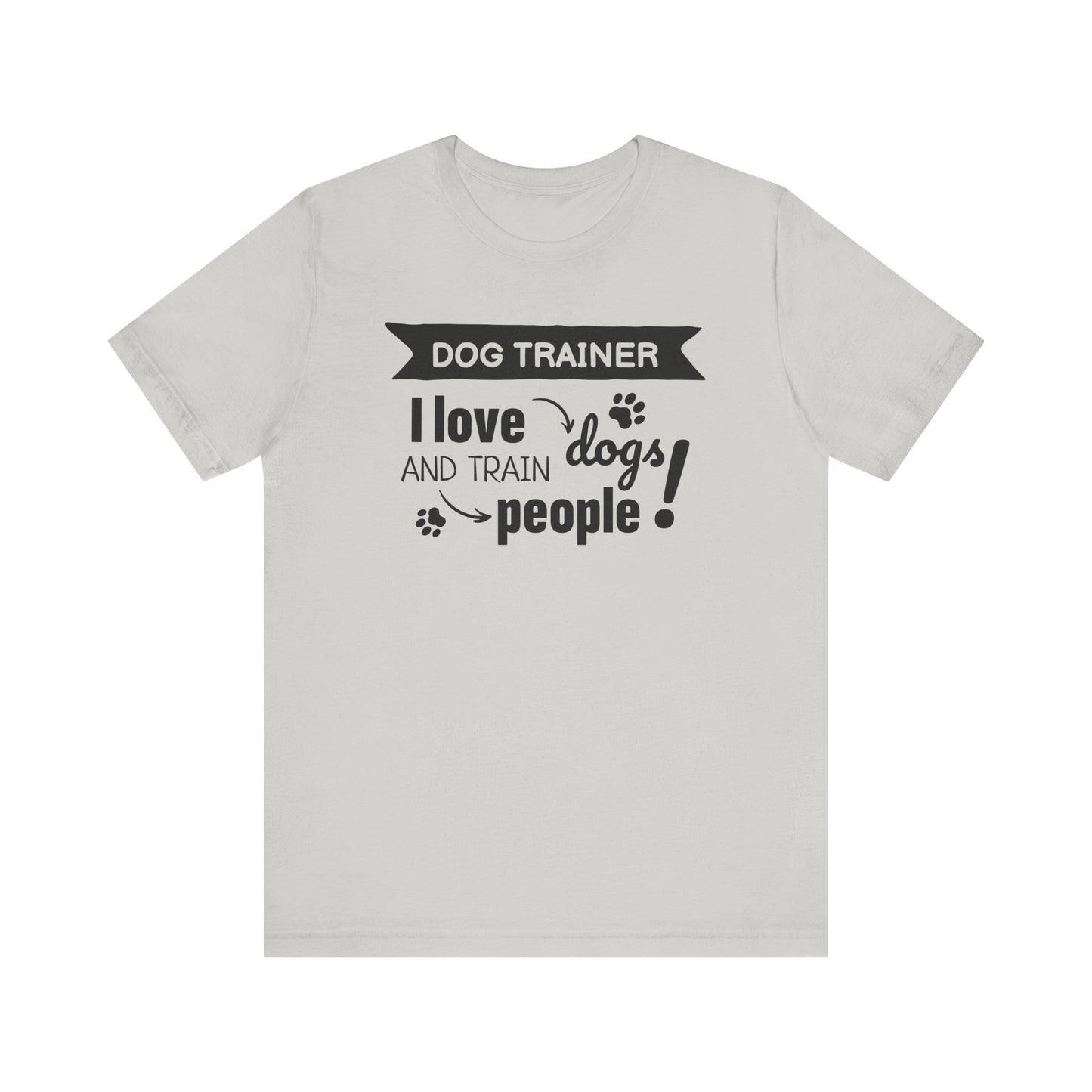 Unisex Jersey Short Sleeve Tee Dog Trainer