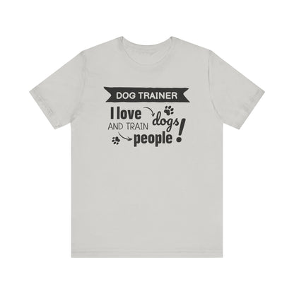 Unisex Jersey Short Sleeve Tee Dog Trainer