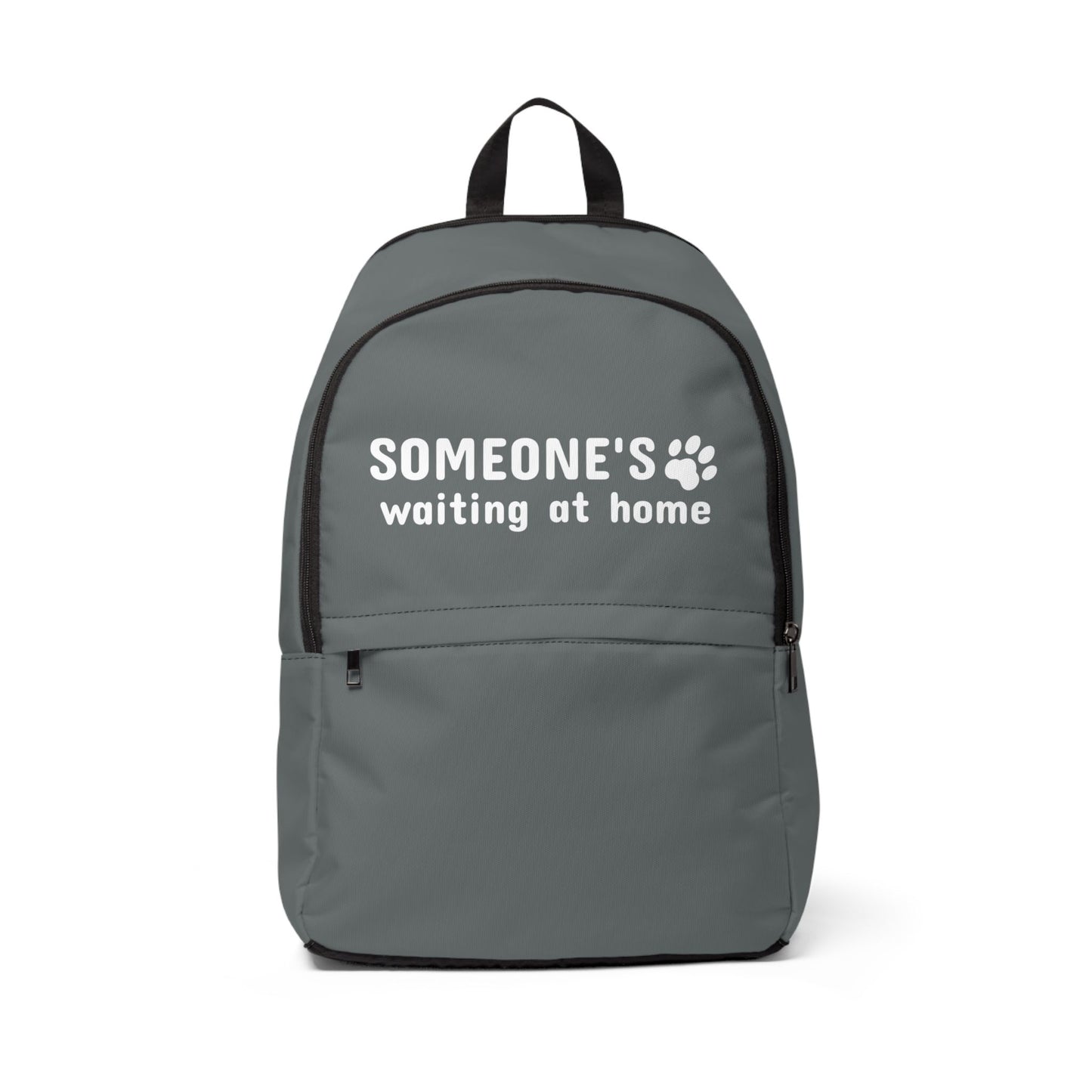 Gray backpack with 'SOMEONE'S waiting at home' text on a white background