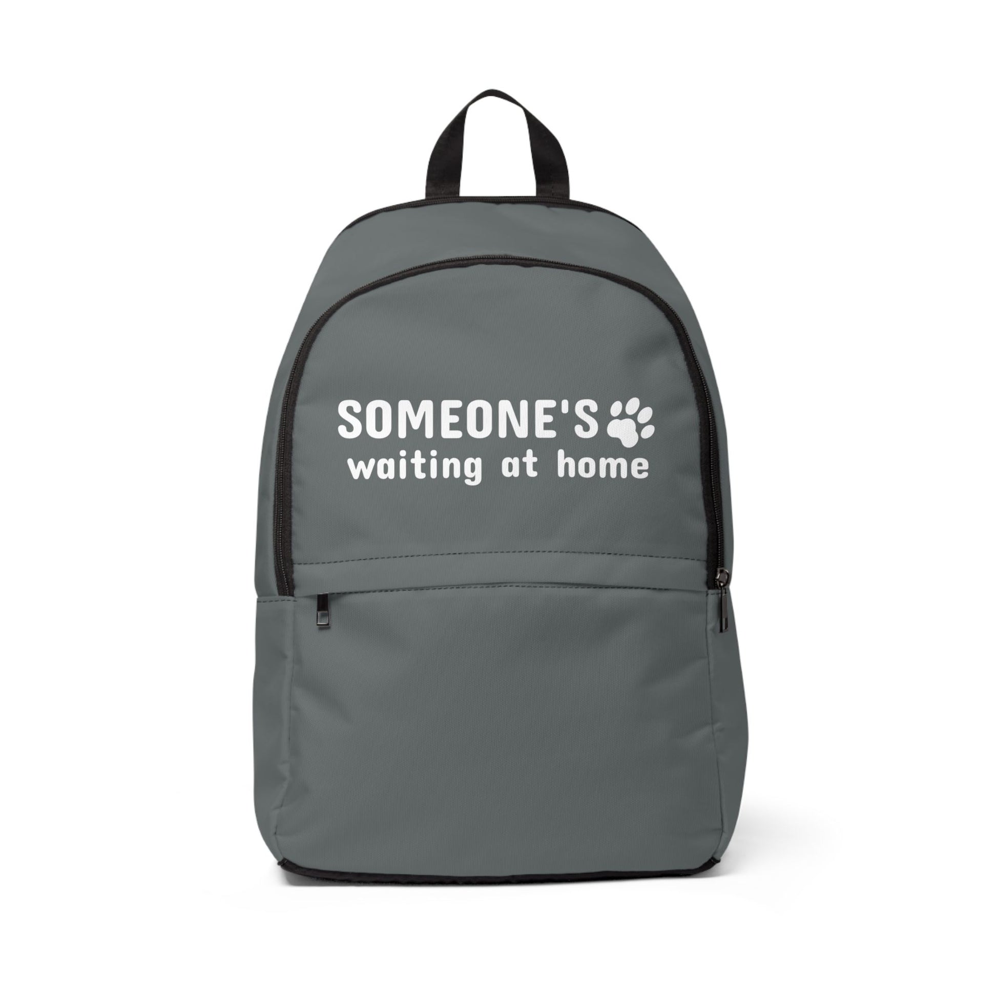 Gray backpack with 'SOMEONE'S waiting at home' text on a white background