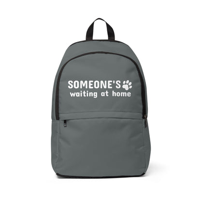 Gray backpack with 'SOMEONE'S waiting at home' text on a white background