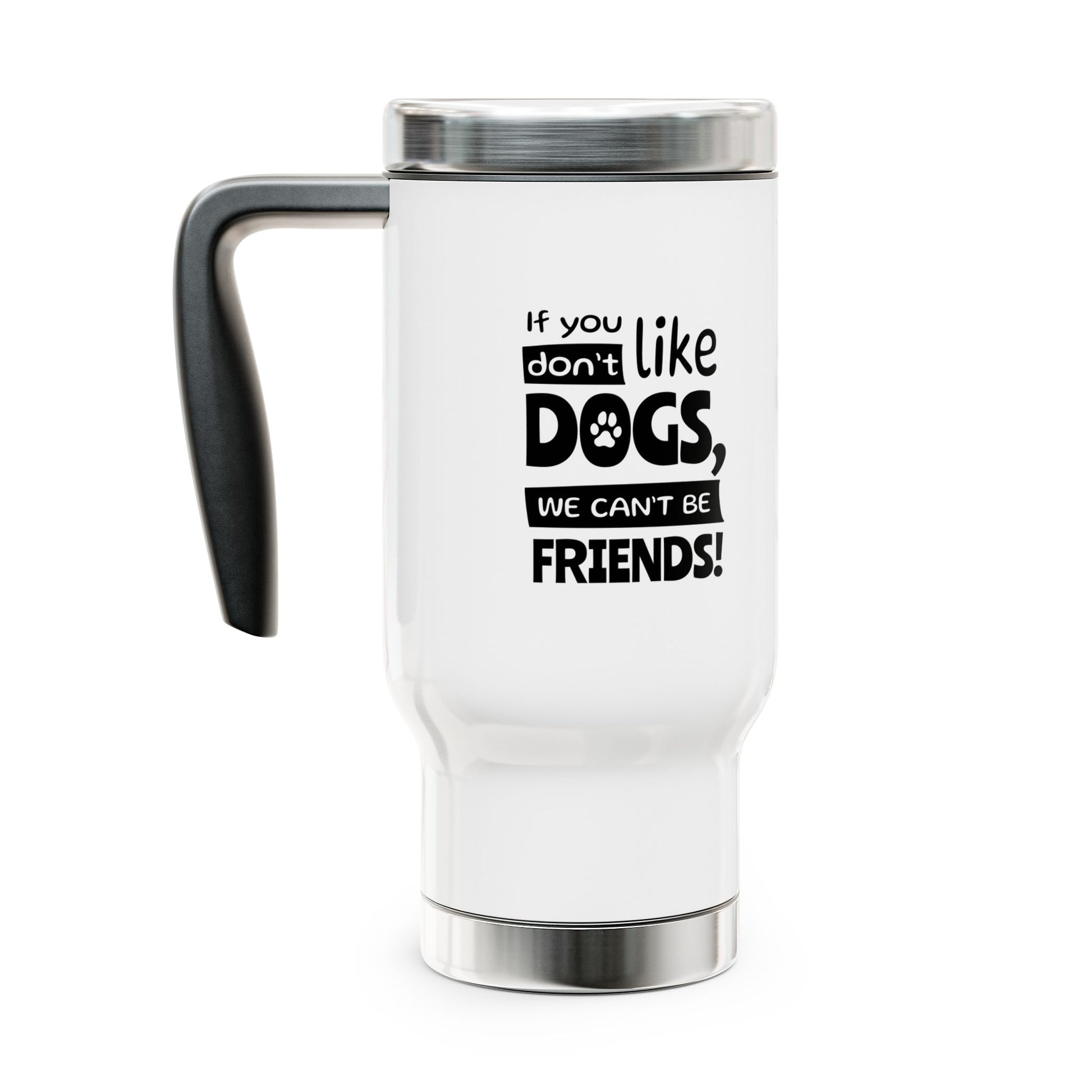 White travel mug with black text on a white background
