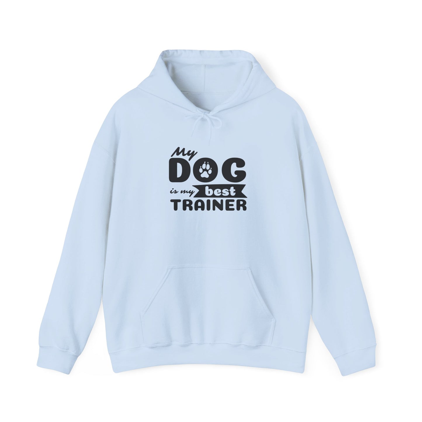 Light blue hoodie with text 'My dog is my best trainer' on a white background