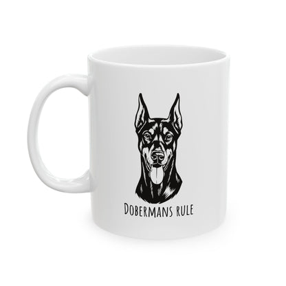 Ceramic Mug, (11oz, 15oz) Dobermans Rule