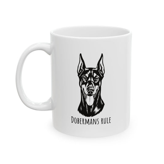 Ceramic Mug, (11oz, 15oz) Dobermans Rule
