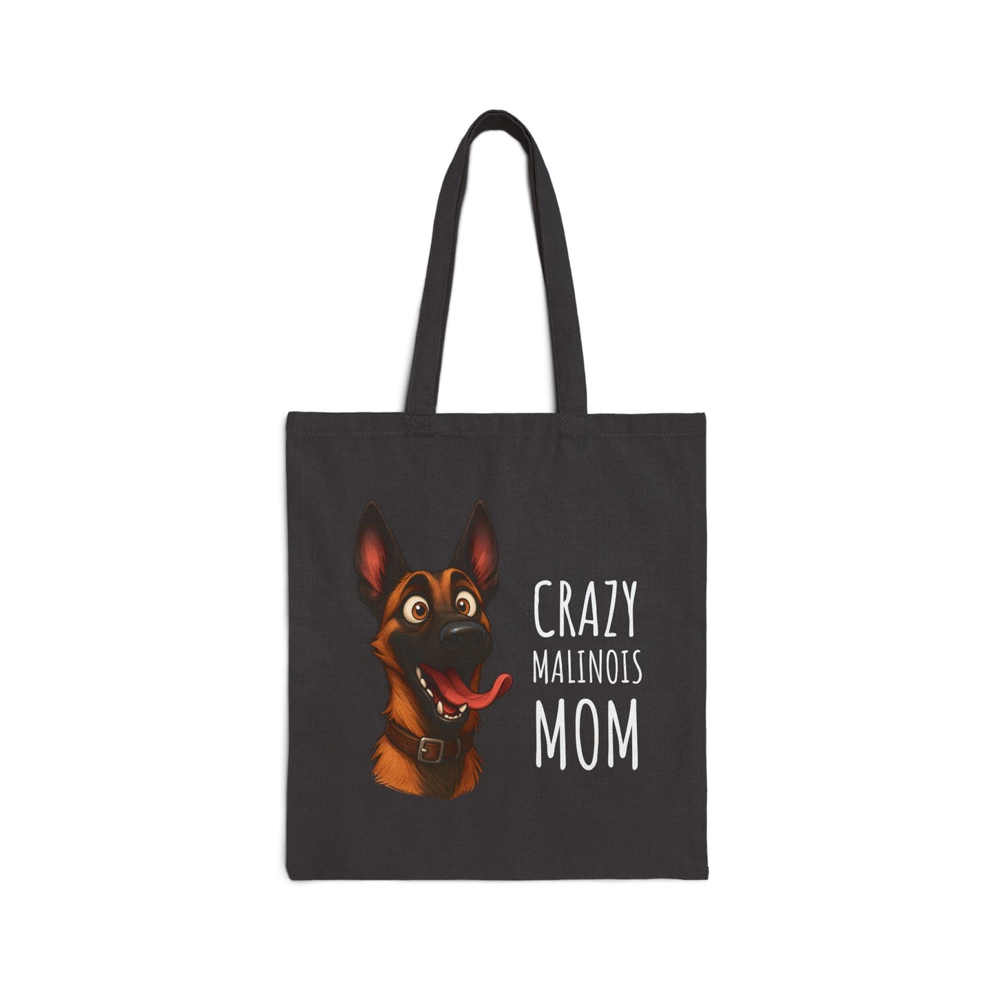 Black tote bag with a dog illustration and 'Crazy Malinois Mom' text on a white background