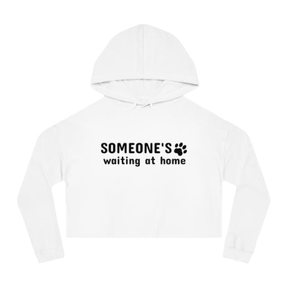 White hoodie with text 'SOMEONE'S waiting at home' on a white background