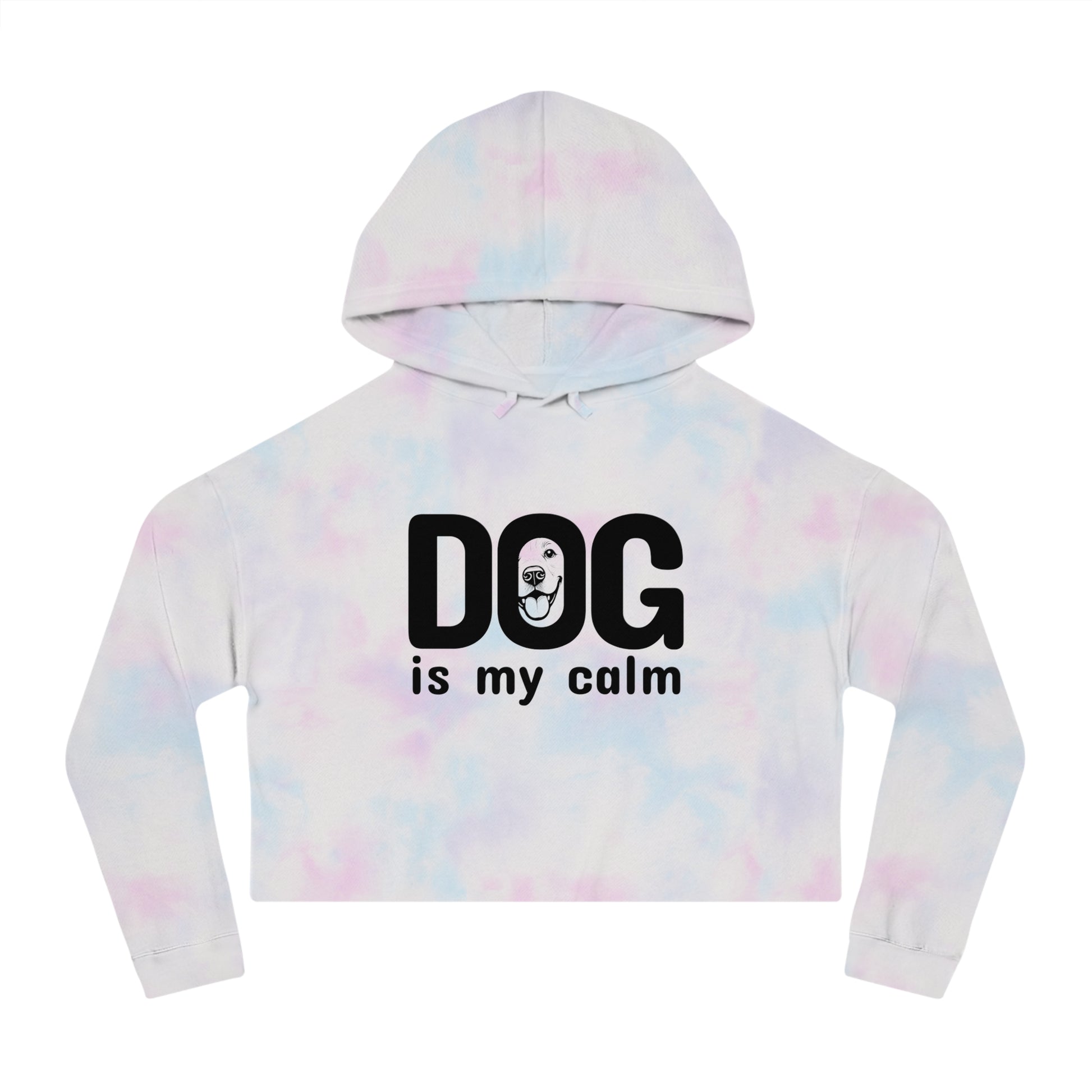 Tie-dye hoodie with 'DOG is my calm' text on a white background