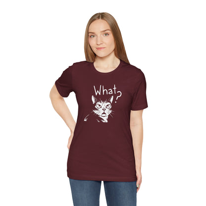 Unisex Jersey Short Sleeve Tee What?