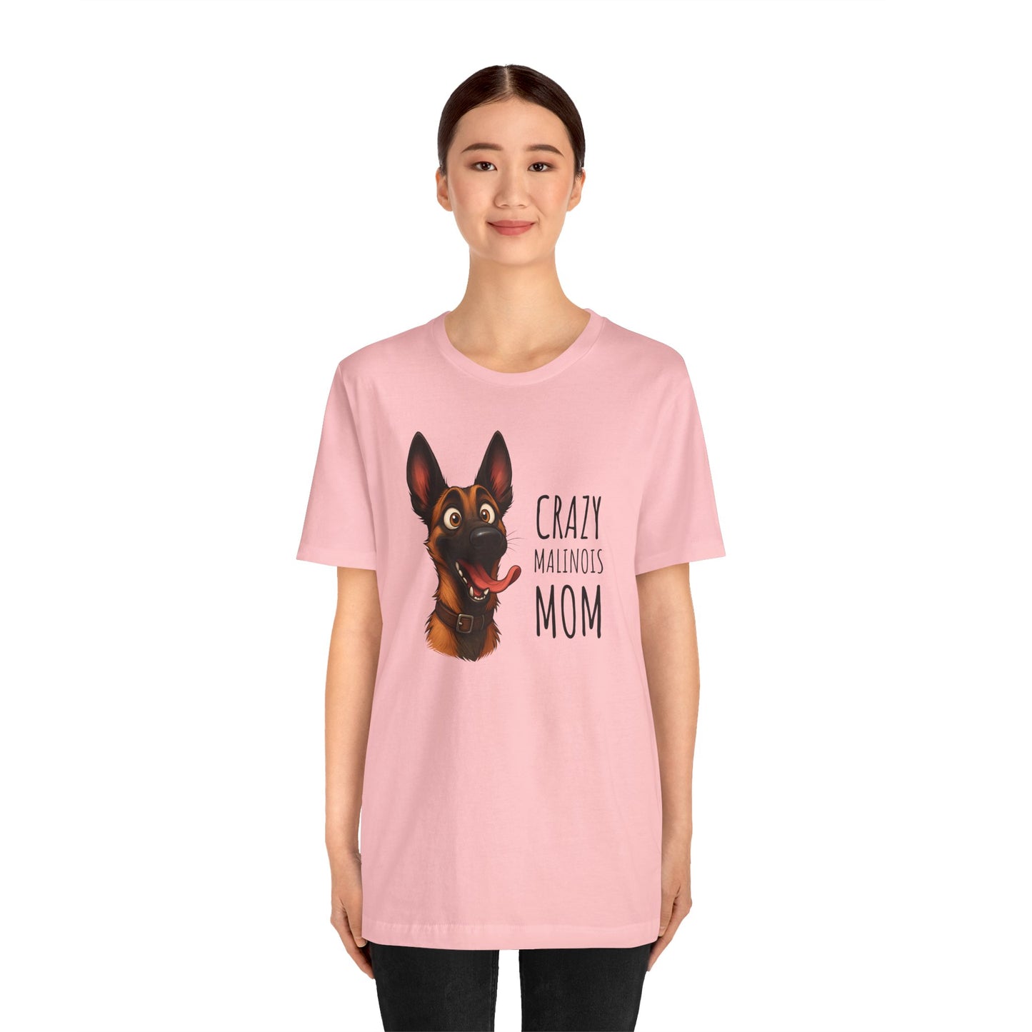 Unisex Jersey Short Sleeve Tee Crazy Malinois Mom