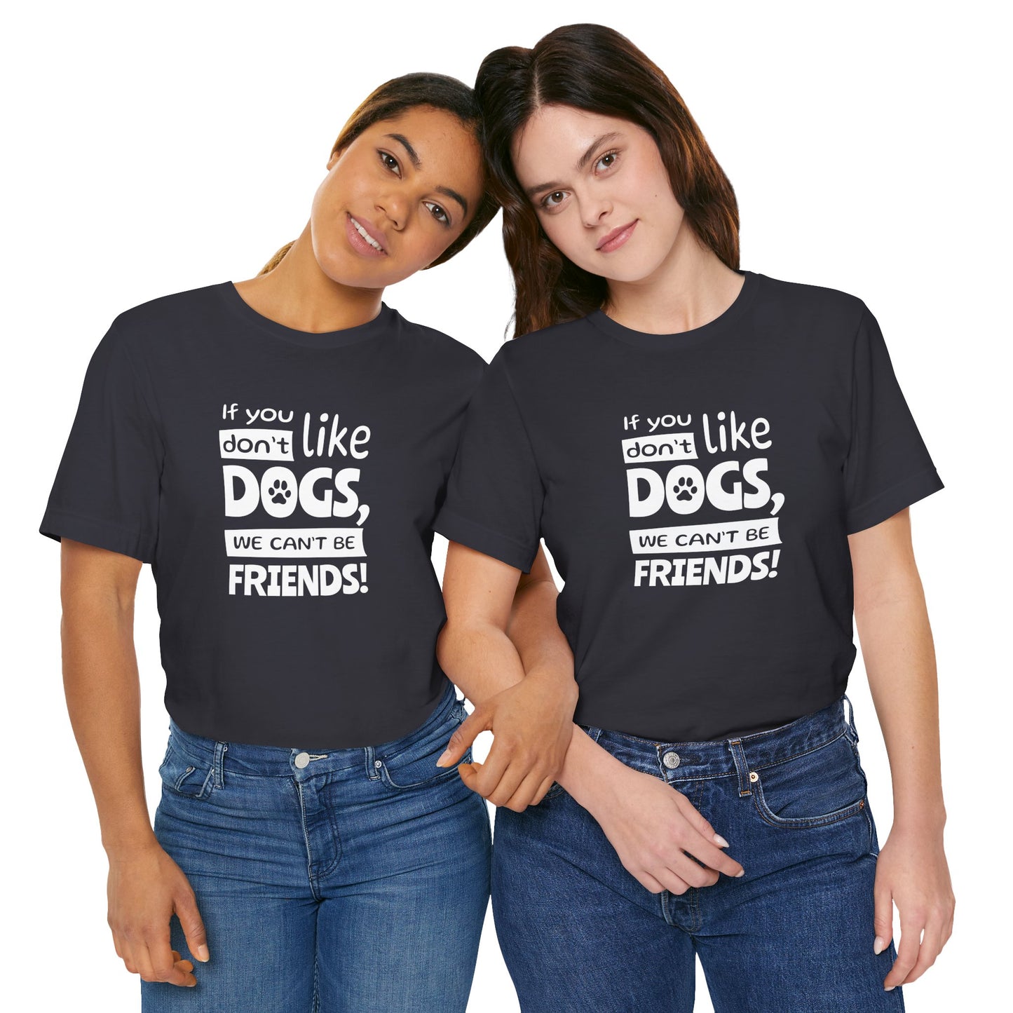 Two people wearing black t-shirts with a humorous dog-themed message.