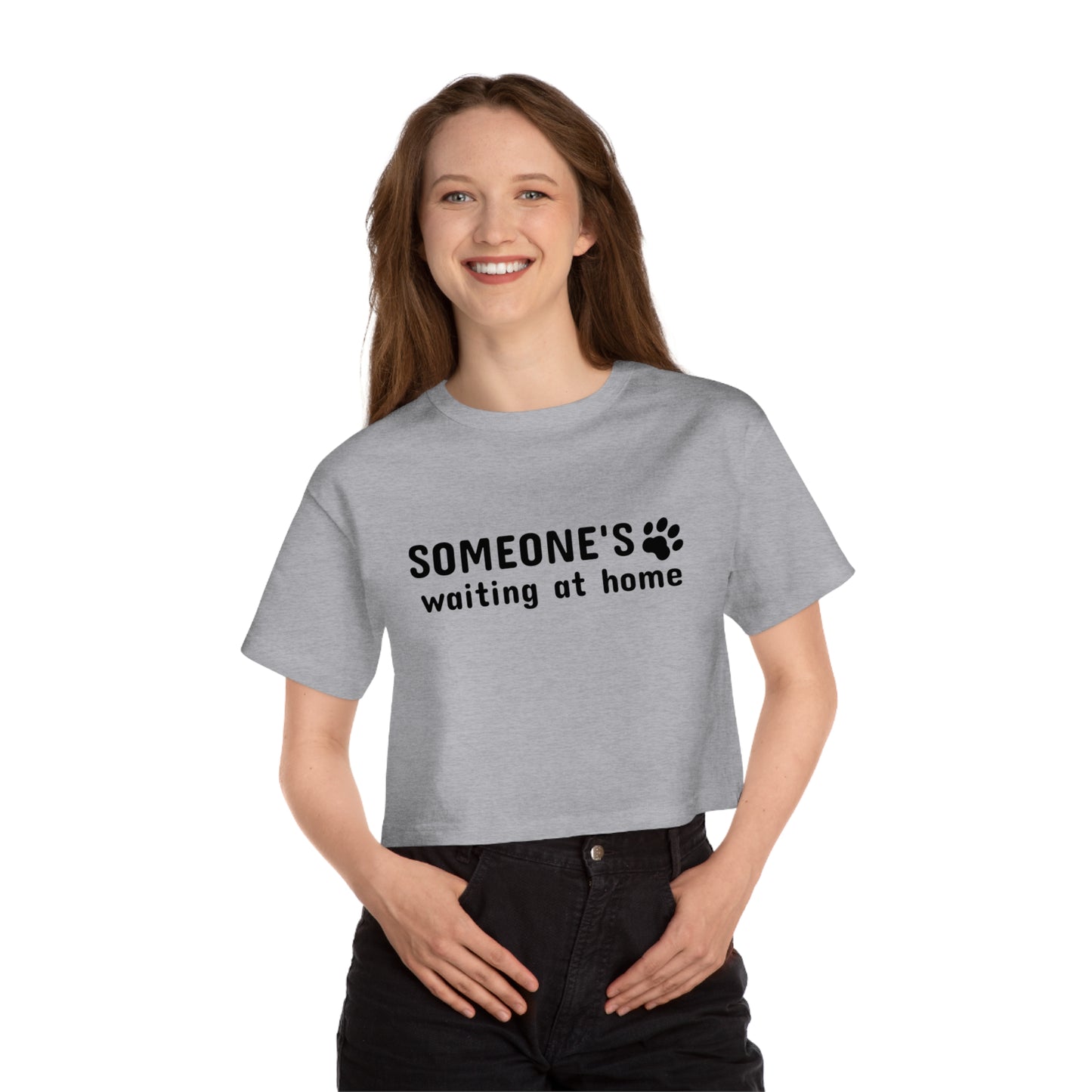Champion Women's Heritage Cropped T-Shirt Someone’s Waiting at Home