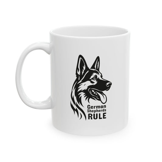 Ceramic Mug, (11oz, 15oz) German Shepherds Rule