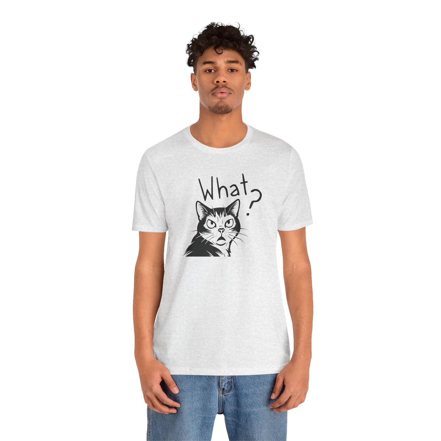 Unisex Jersey Short Sleeve Tee What?