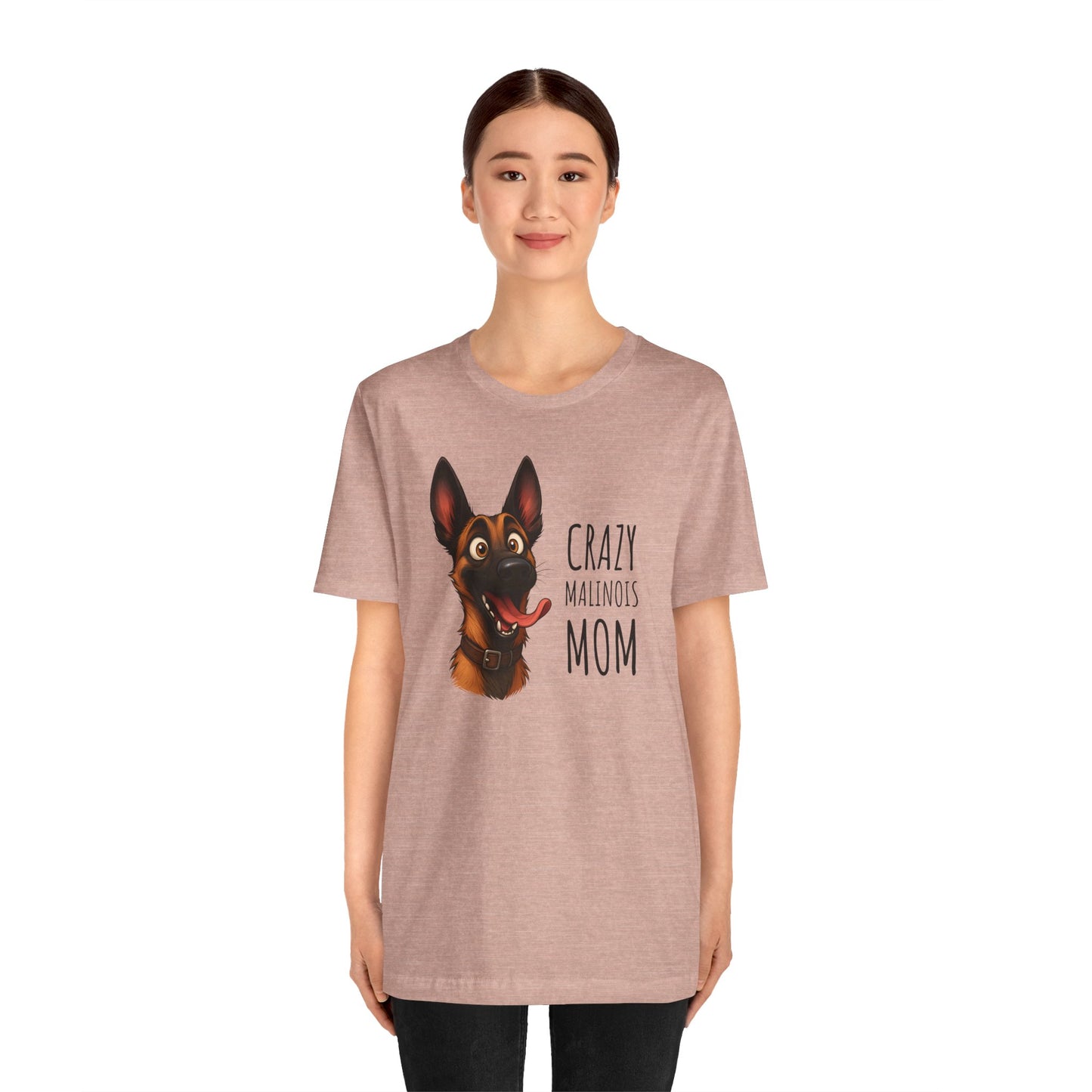 Unisex Jersey Short Sleeve Tee Crazy Malinois Mom