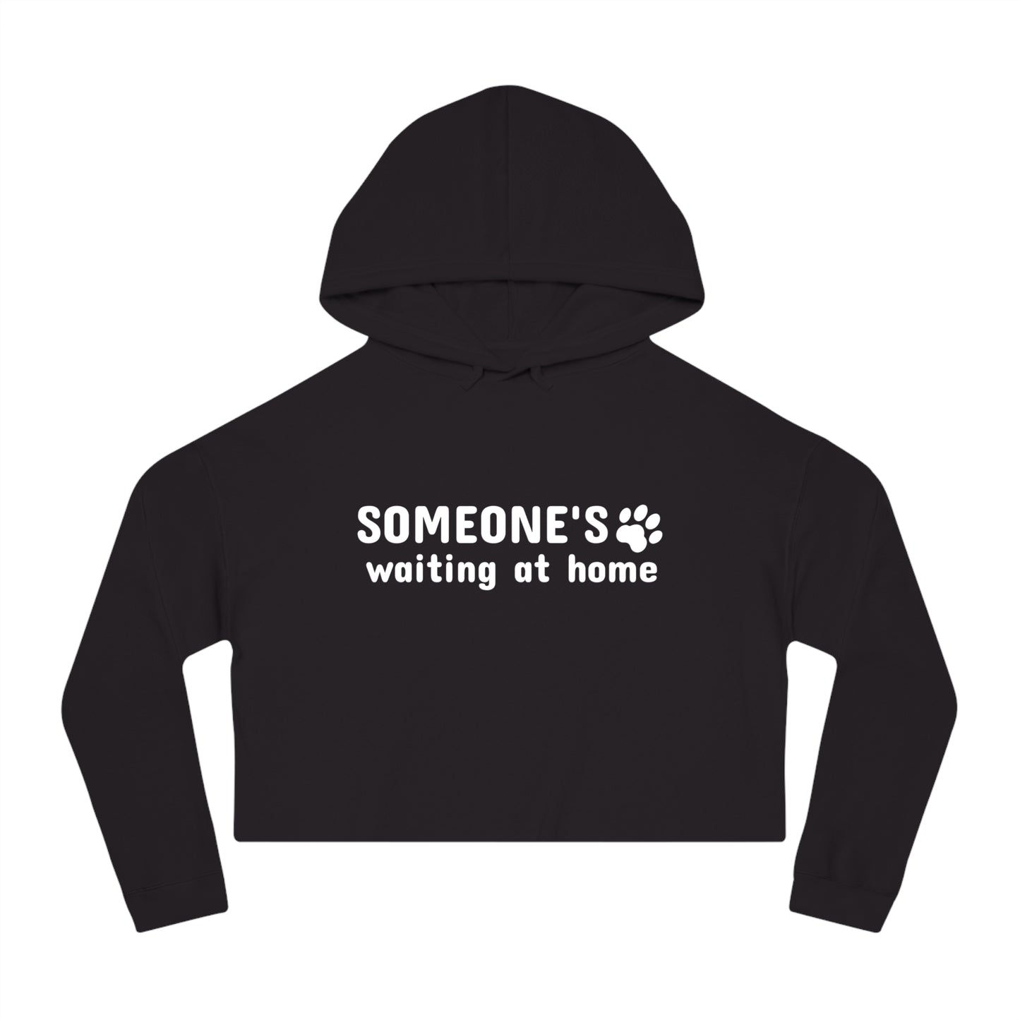 Black cropped hoodie with 'SOMEONE'S waiting at home' text on a white background